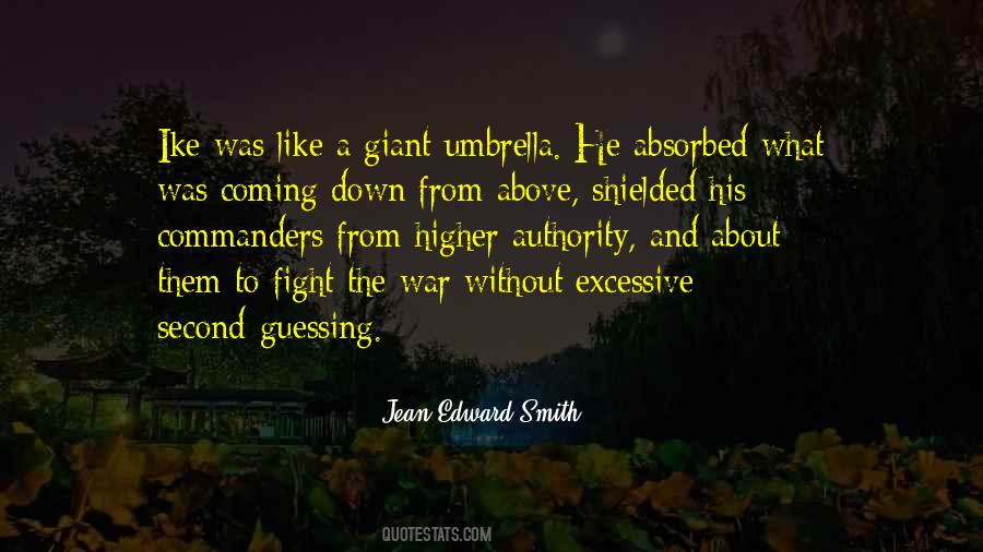 Jean Edward Smith Quotes #1147192