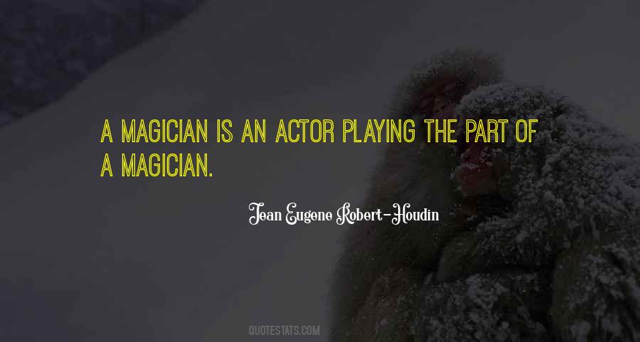 Jean Eugene Robert-Houdin Quotes #1613601