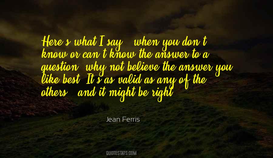 Jean Ferris Quotes #1267140