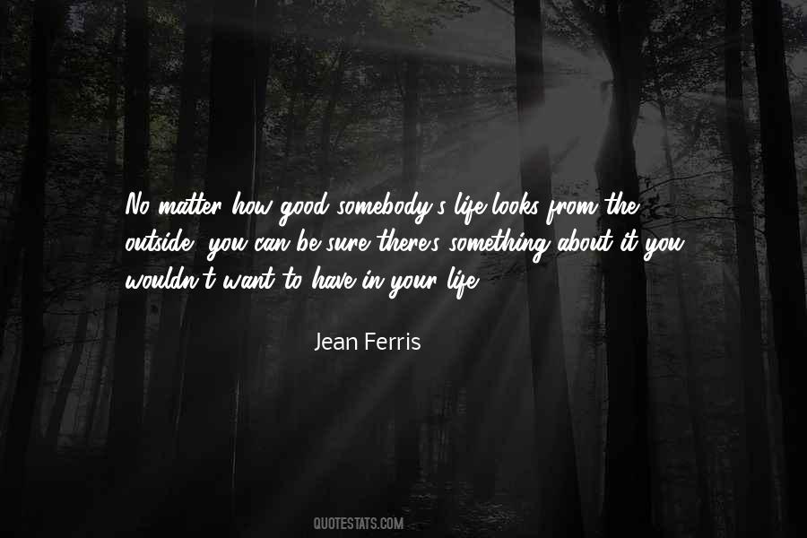 Jean Ferris Quotes #481303