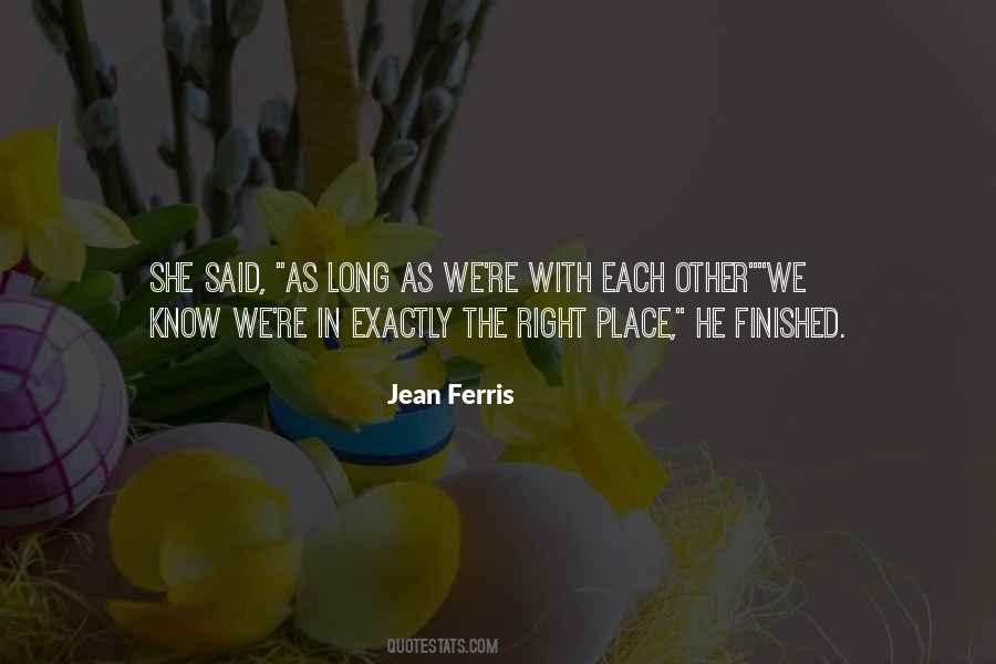 Jean Ferris Quotes #785017