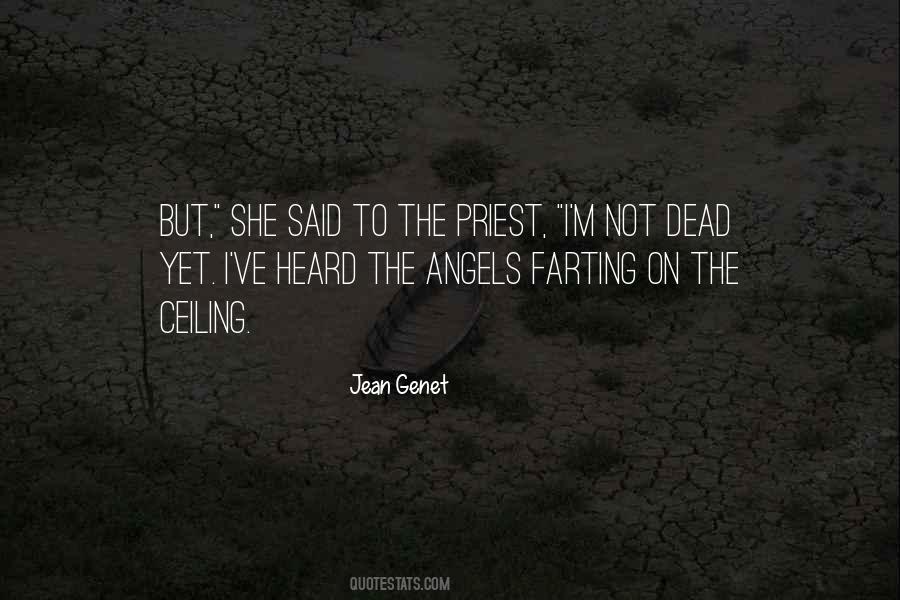 Jean Genet Quotes #1769724