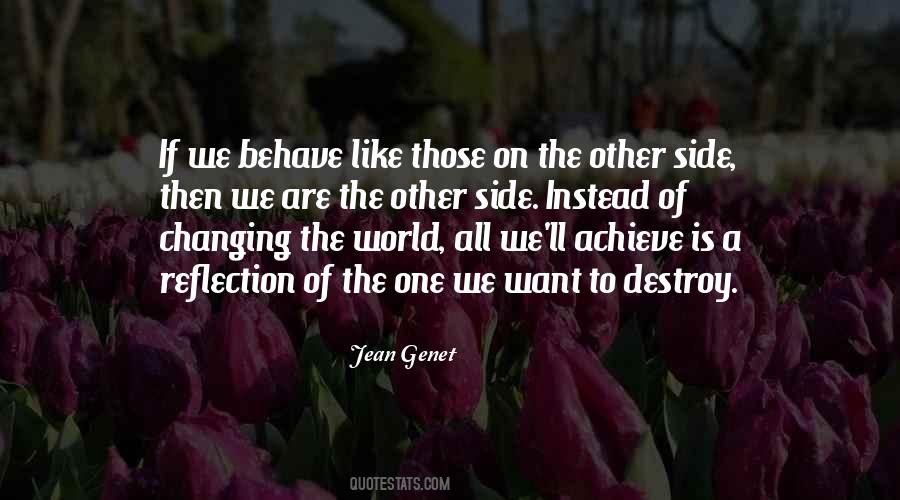 Jean Genet Quotes #1832692