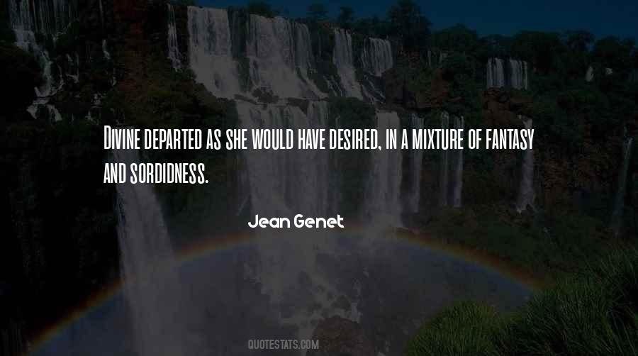 Jean Genet Quotes #851932