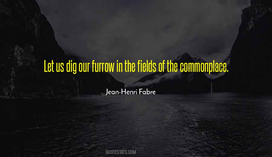 Jean-Henri Fabre Quotes #1139800