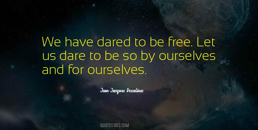 Jean-Jacques Dessalines Quotes #1326275 Jean-Jacques Dessalines Quotes #1326275