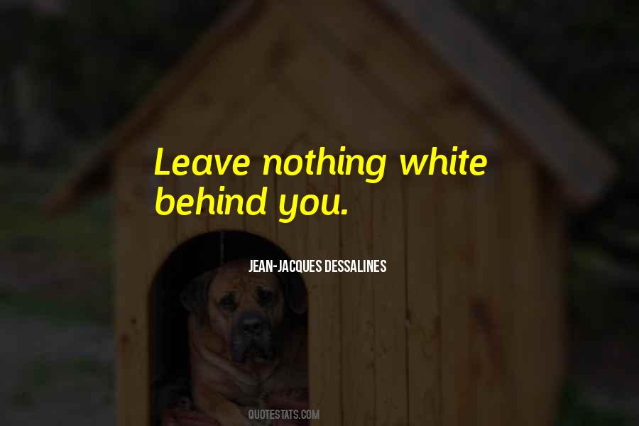 Jean-Jacques Dessalines Quotes #854811 Jean-Jacques Dessalines Quotes #854811