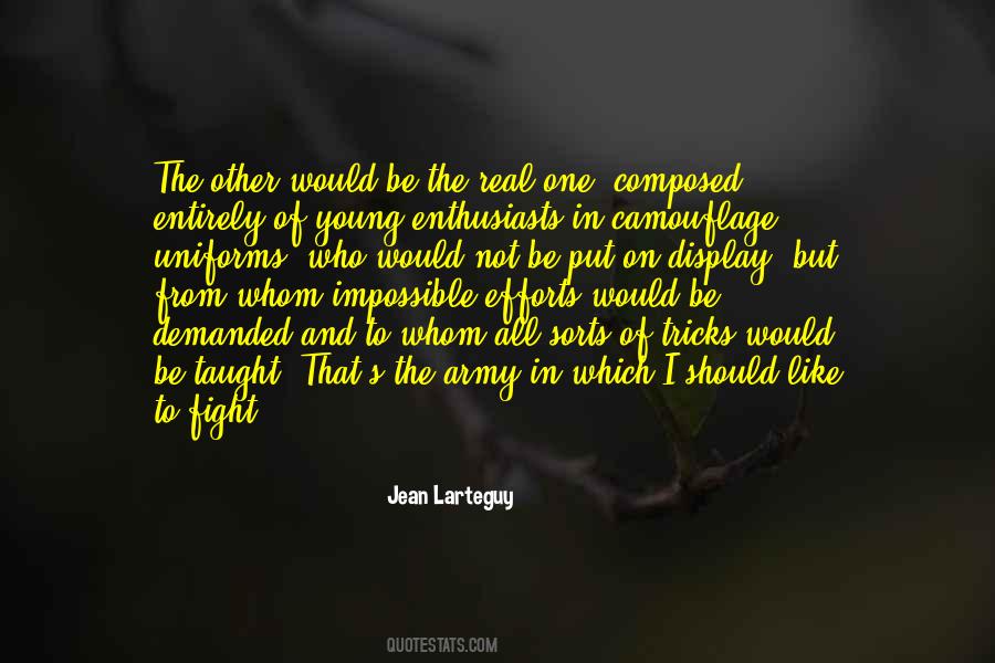 Jean Larteguy Quotes #305641 Jean Larteguy Quotes #305641