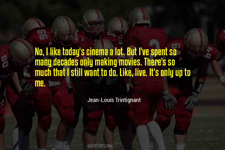 Jean-Louis Trintignant Quotes #1855157 Jean-Louis Trintignant Quotes #1855157