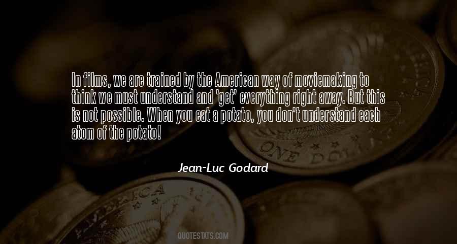 Jean-Luc Godard Quotes #650042