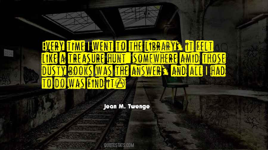 Jean M. Twenge Quotes #825161