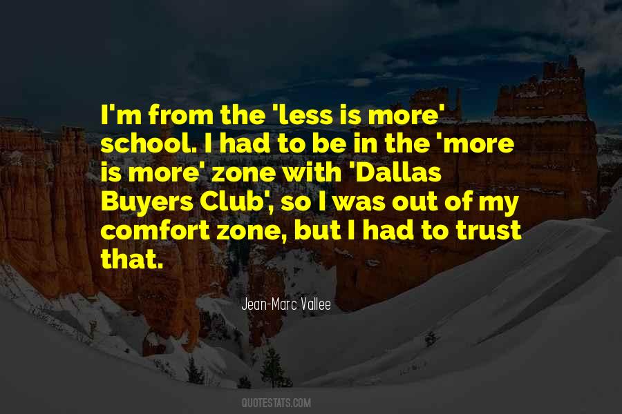 Jean-Marc Vallee Quotes #1631432