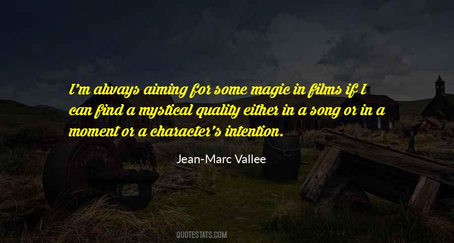 Jean-Marc Vallee Quotes #1784324