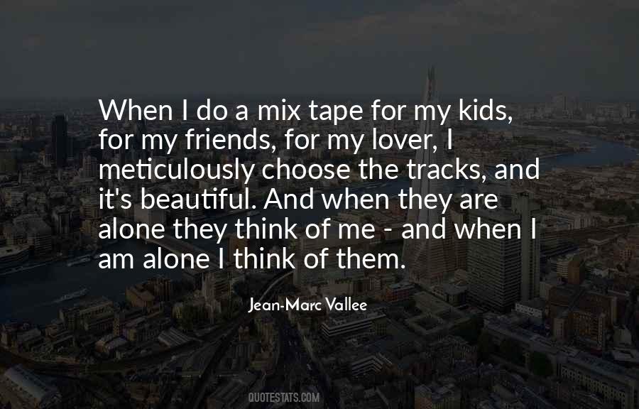 Jean-Marc Vallee Quotes #322445
