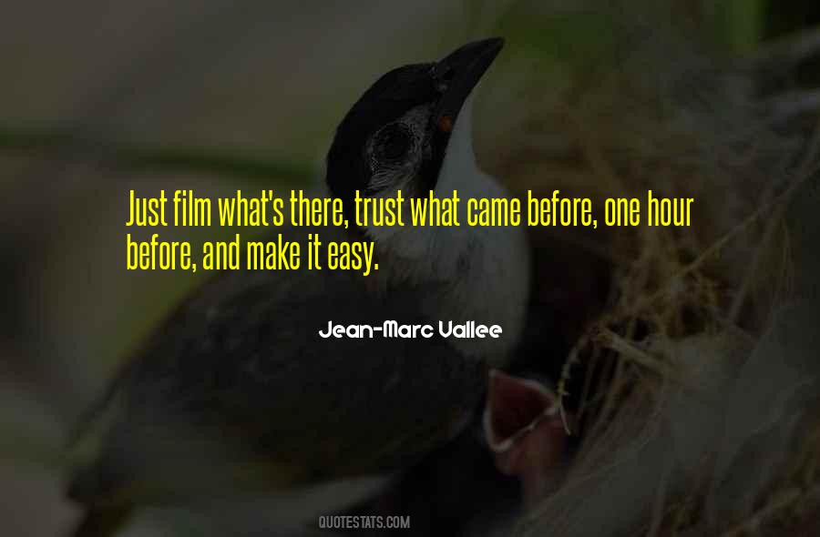 Jean-Marc Vallee Quotes #870612