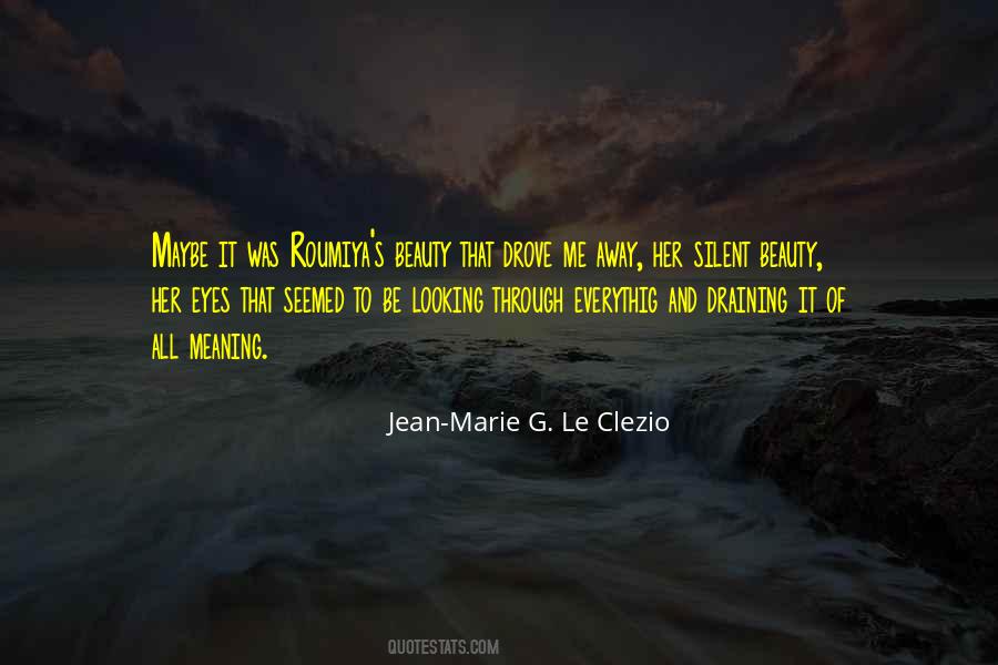 Jean-Marie G. Le Clezio Quotes #1282505