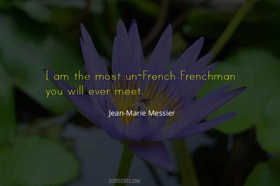 Jean-Marie Messier Quotes #978160