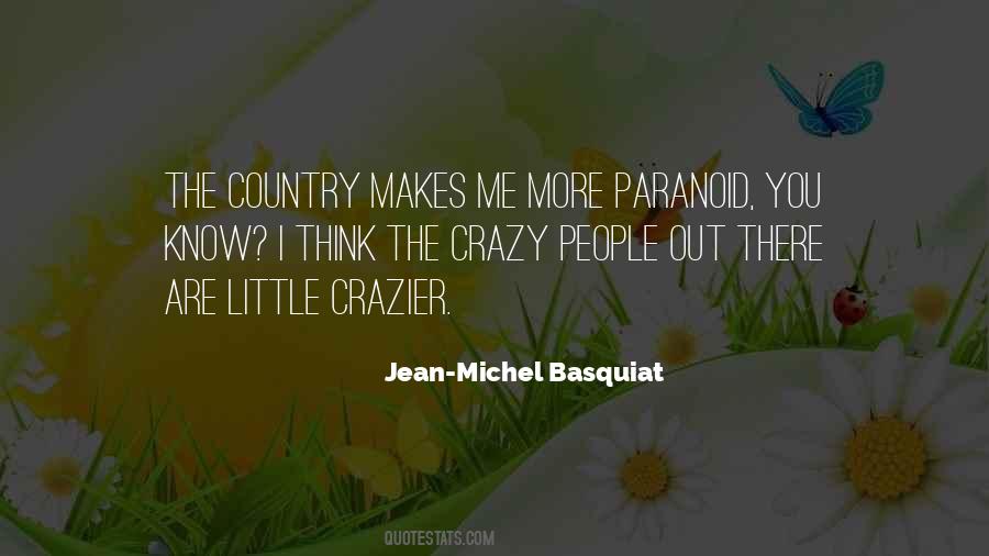 Jean-Michel Basquiat Quotes #1048725