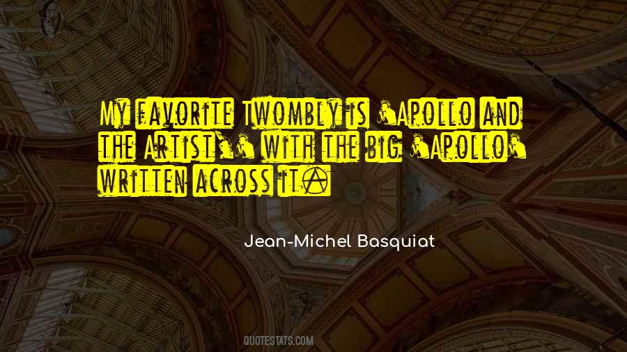 Jean-Michel Basquiat Quotes #491882