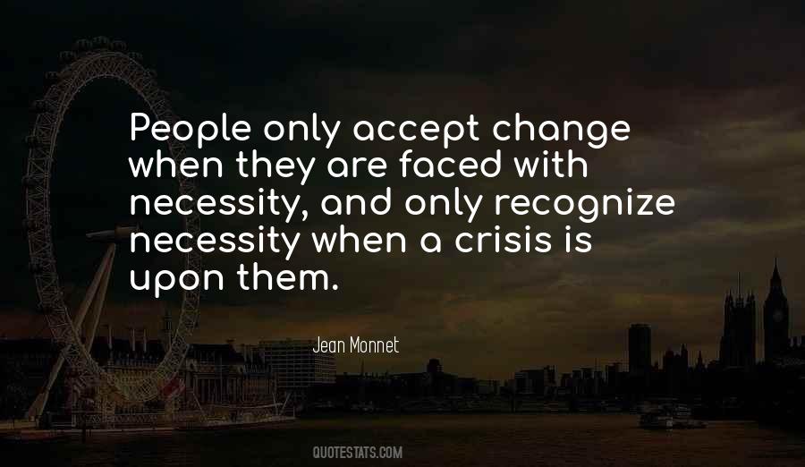 Jean Monnet Quotes #1280440
