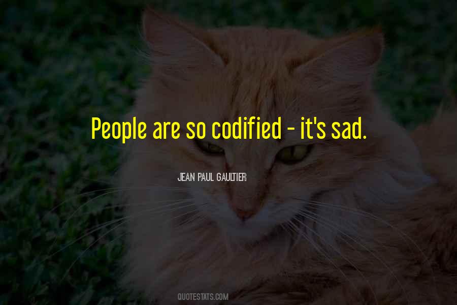 Jean Paul Gaultier Quotes #1239207