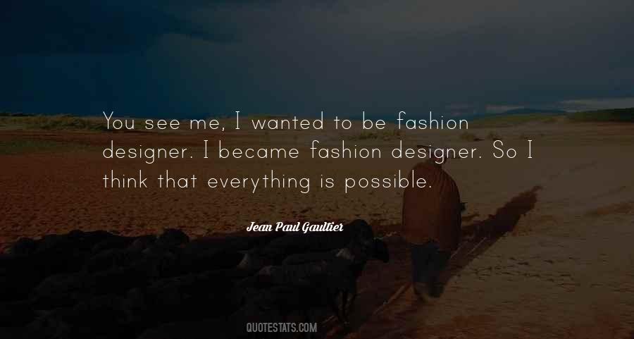 Jean Paul Gaultier Quotes #750436