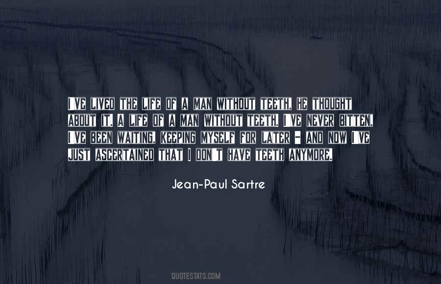 Jean-Paul Sartre Quotes #293001