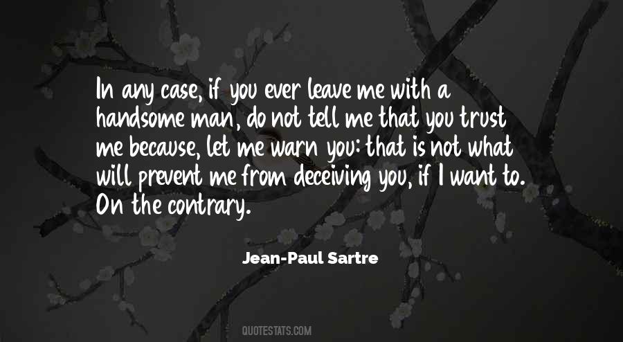 Jean-Paul Sartre Quotes #736889
