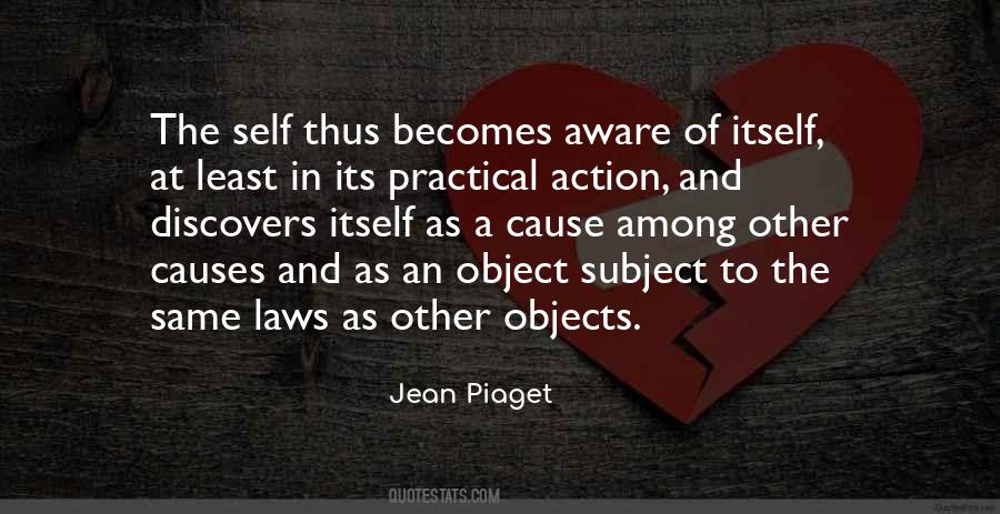 Jean Piaget Quotes #1004259
