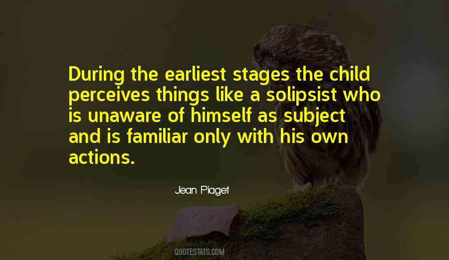 Jean Piaget Quotes #1754554