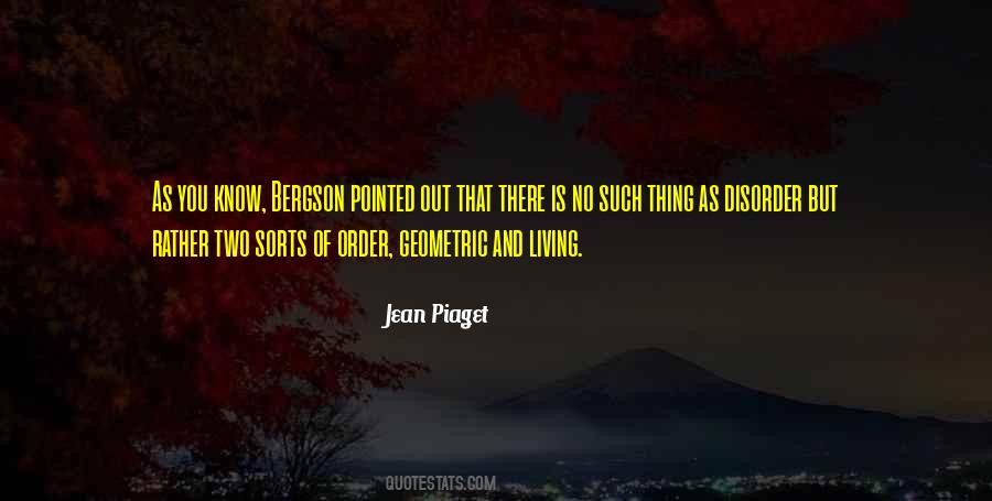 Jean Piaget Quotes #833462