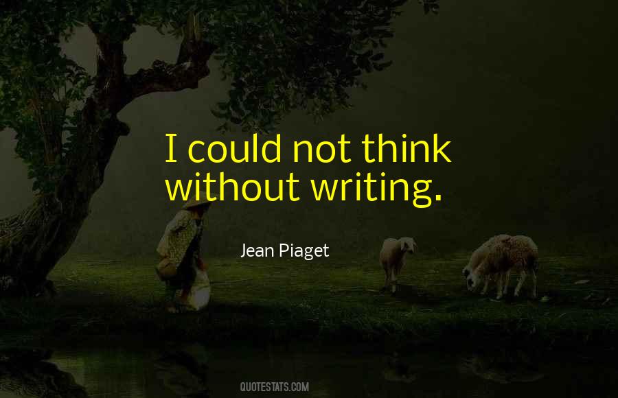 Jean Piaget Quotes #900618
