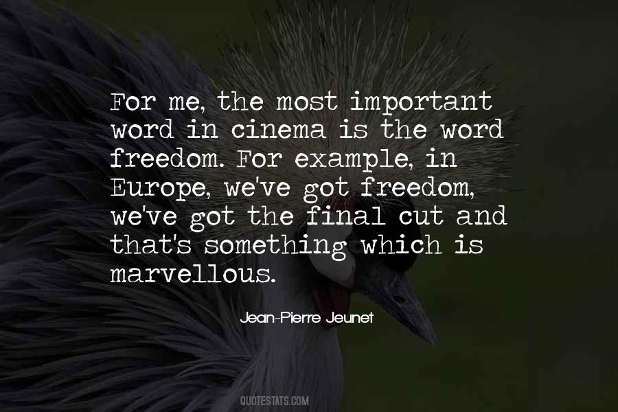 Jean-Pierre Jeunet Quotes #1138448