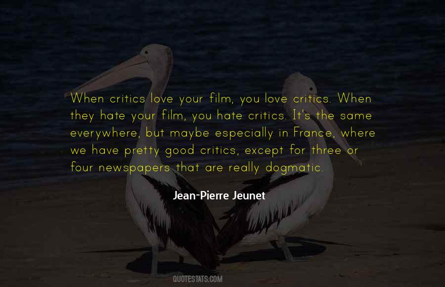 Jean-Pierre Jeunet Quotes #1352507