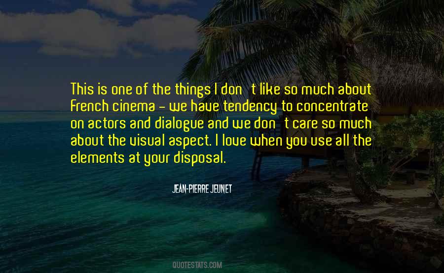 Jean-Pierre Jeunet Quotes #617811