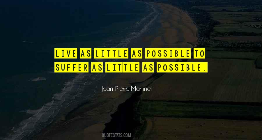 Jean-Pierre Martinet Quotes #1148651 Jean-Pierre Martinet Quotes #1148651