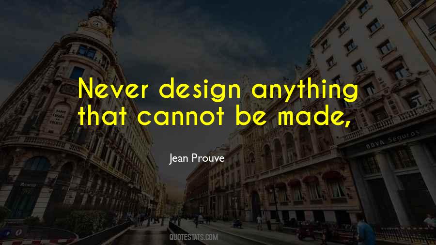 Jean Prouve Quotes #881958