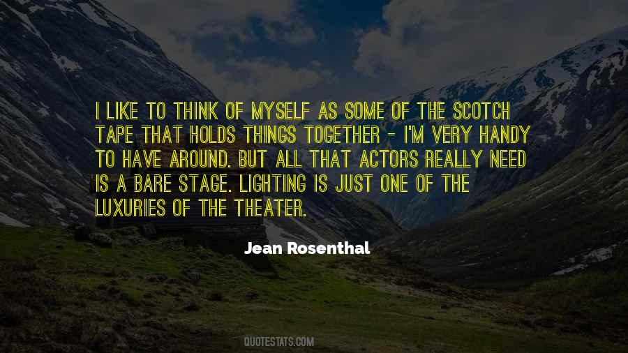 Jean Rosenthal Quotes #1648357