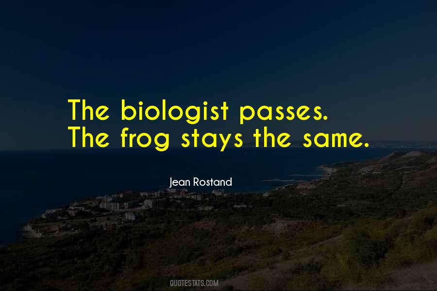 Jean Rostand Quotes #1020516