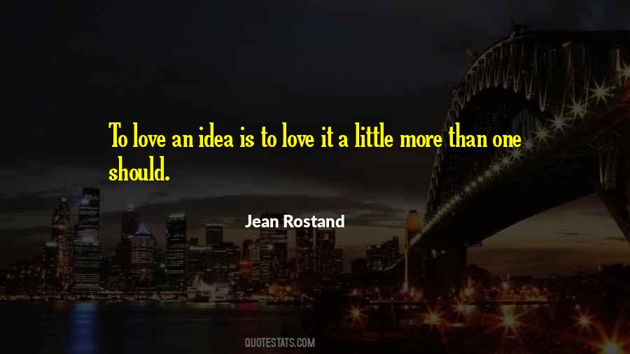 Jean Rostand Quotes #1269332