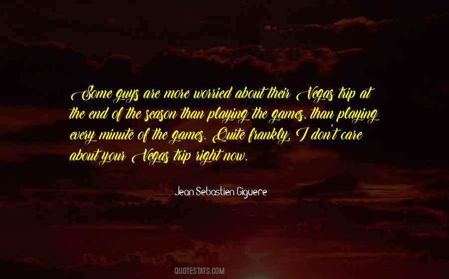 Jean-Sebastien Giguere Quotes #1220450