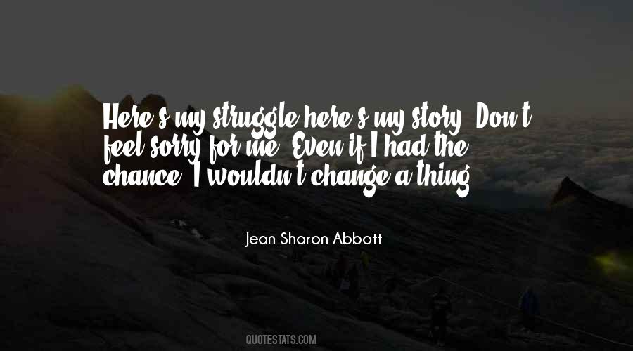 Jean Sharon Abbott Quotes #168792