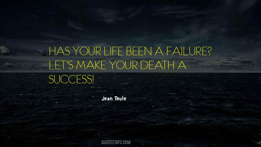 Jean Teule Quotes #1056183