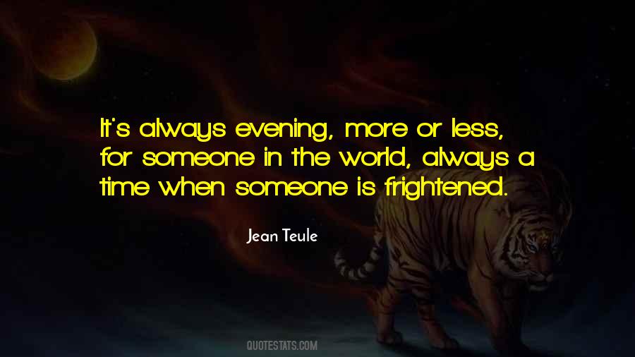 Jean Teule Quotes #449733