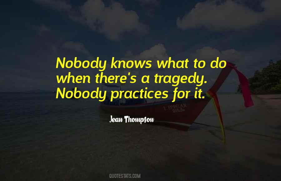 Jean Thompson Quotes #1105566