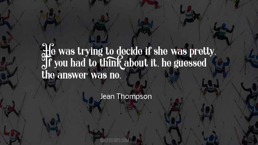 Jean Thompson Quotes #409523