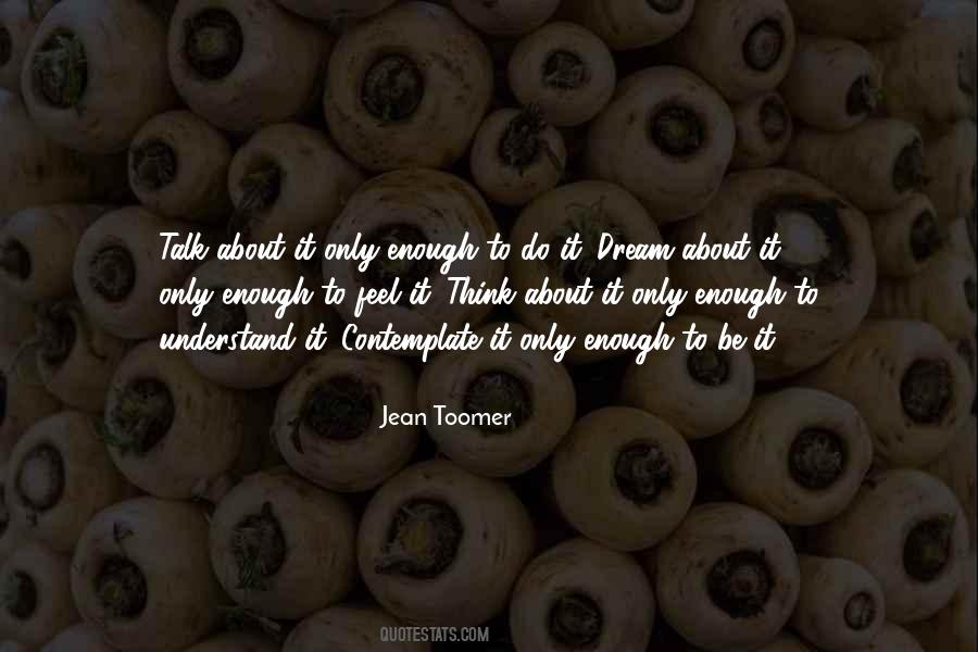 Jean Toomer Quotes #1186904