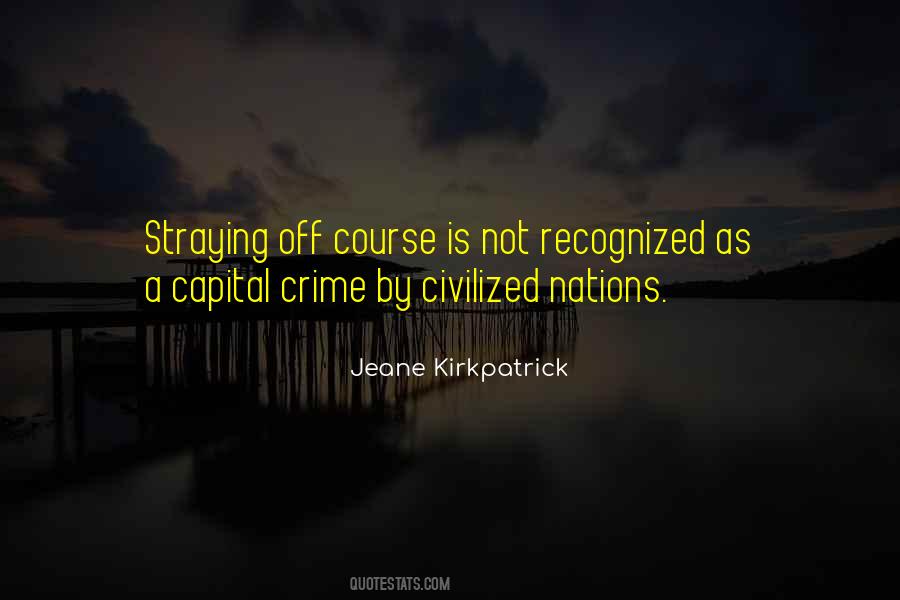 Jeane Kirkpatrick Quotes #1000180