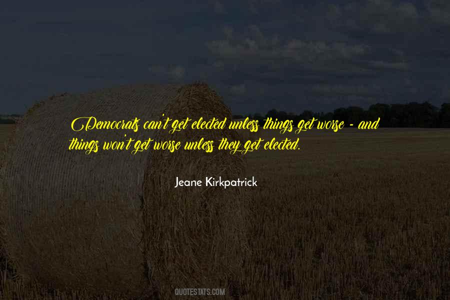 Jeane Kirkpatrick Quotes #1584004