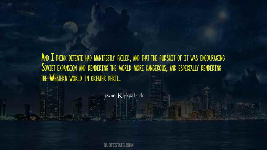 Jeane Kirkpatrick Quotes #1655390